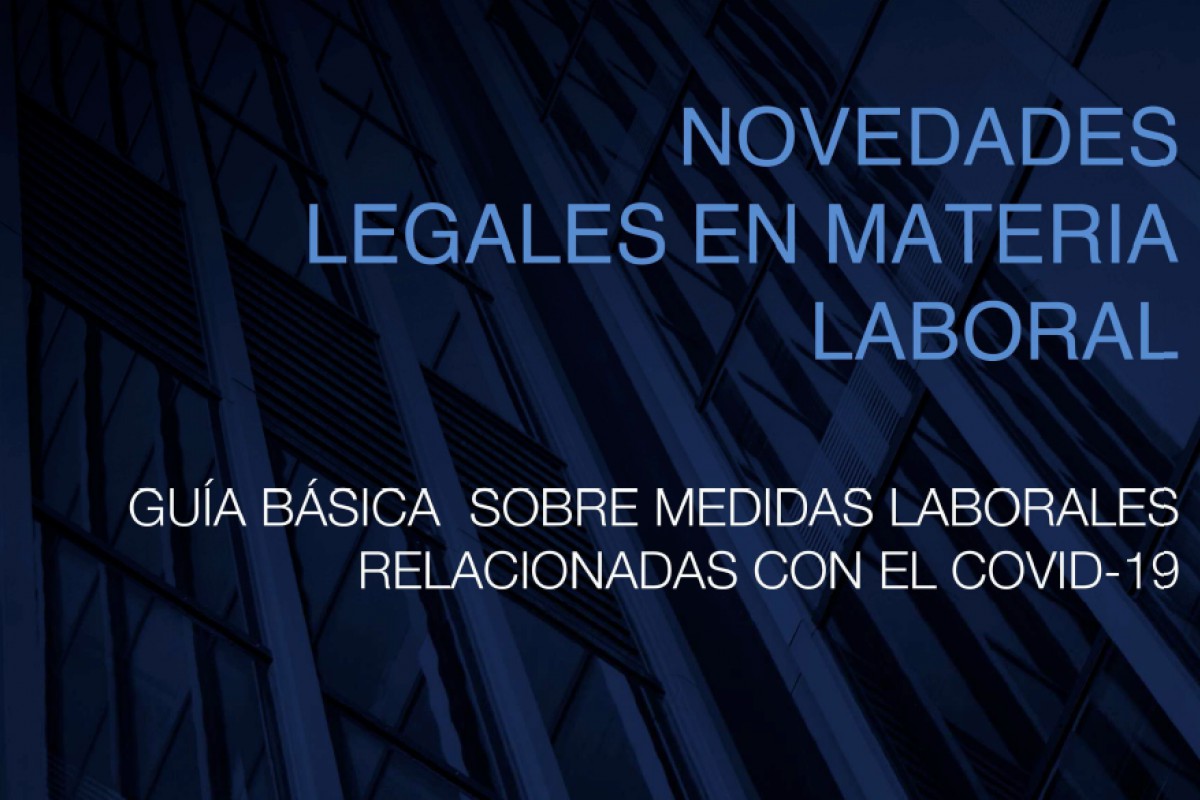 Guía básica sobre medidas laborales por el COVID-19