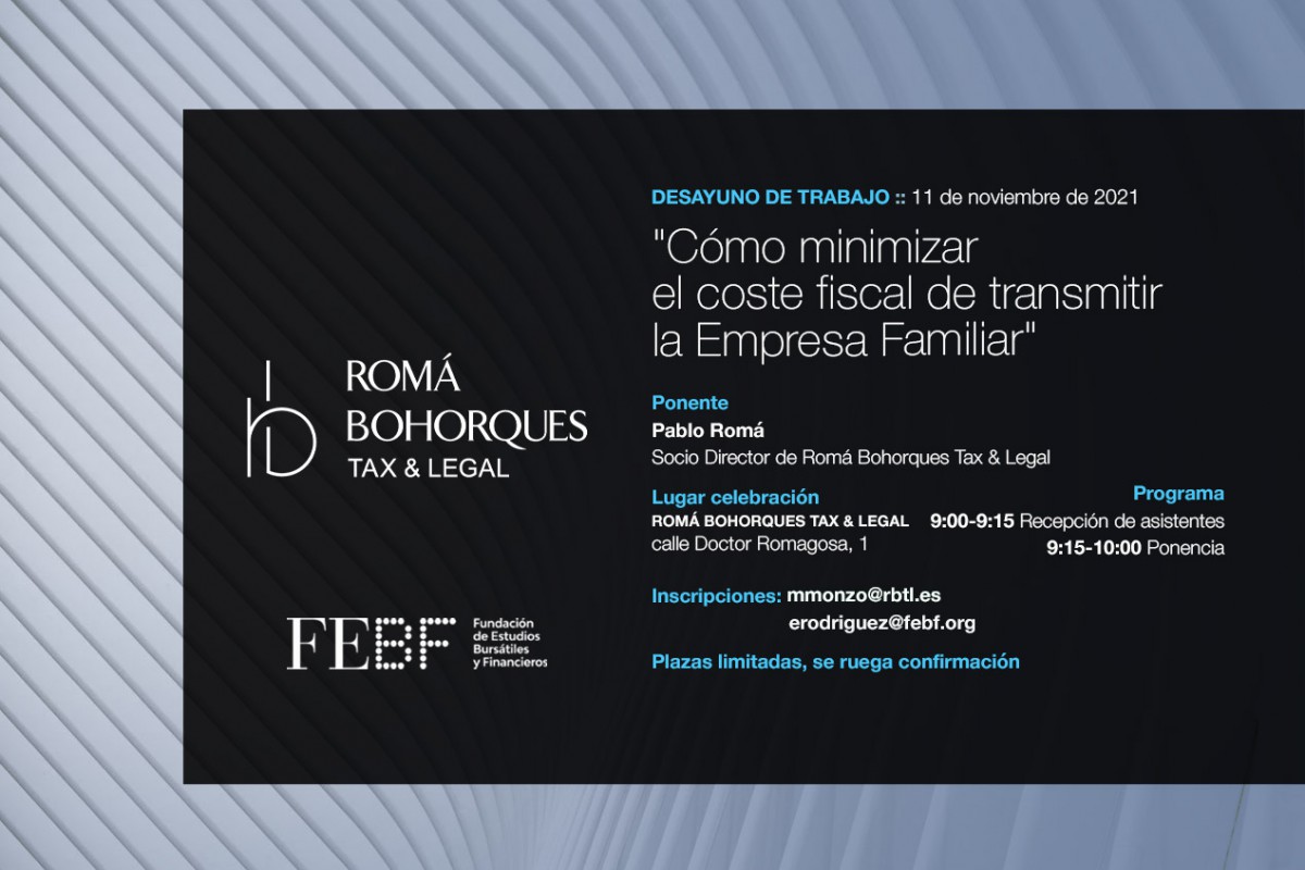 Desayuno de trabajo: Cómo minimizar el coste fiscal de transmitir la empresa familiar
